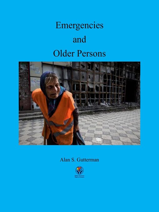 Title details for Emergencies and Older Persons by Alan S. Gutterman - Available